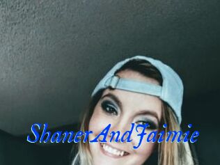 ShanerAndJaimie