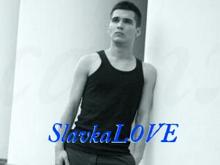 SlavkaLOVE