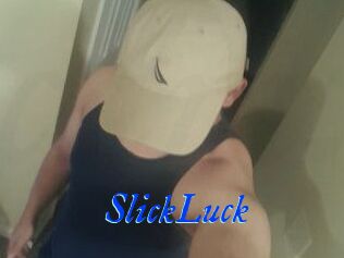 SlickLuck