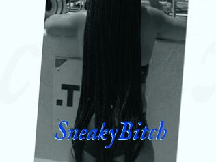 SneakyBitch