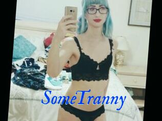 SomeTranny