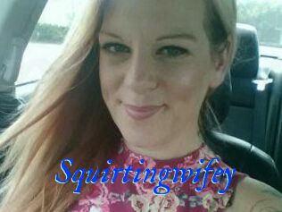 Squirtingwifey