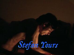 Stefan_Yours