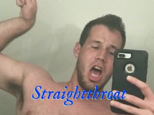 Straightthroat