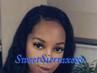 SweetSierraxoxo