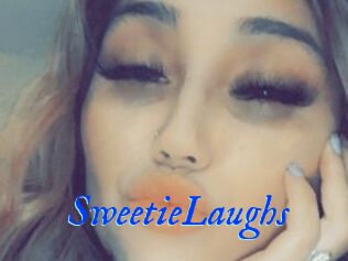 SweetieLaughs