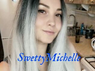 SwettyMichelle