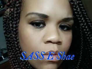 SASS_E_Shae