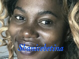 Shanicebetina