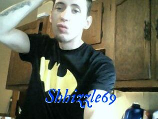 Shhizzle69