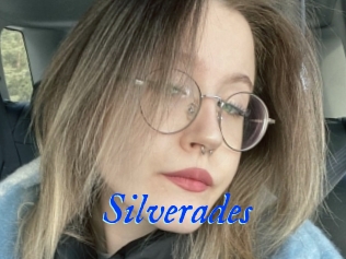 Silverades