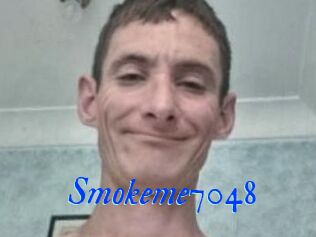 Smokeme7048