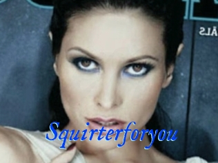 Squirterforyou