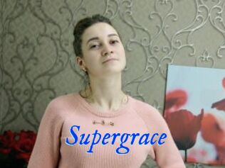 Supergrace