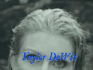 Taylor_DeWit