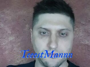 TeeestMannn