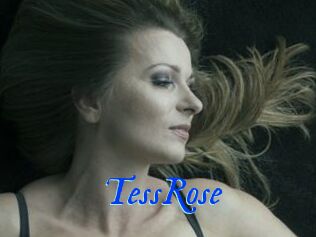 TessRose