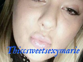 Thiccsweetsexymarie