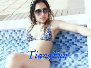 TianaFun