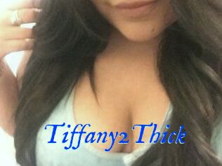 Tiffany2Thick