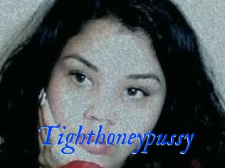 Tighthoneypussy
