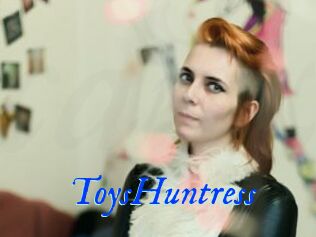 ToysHuntress