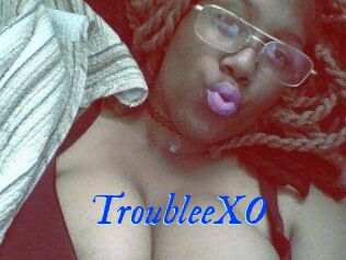 TroubleeXO