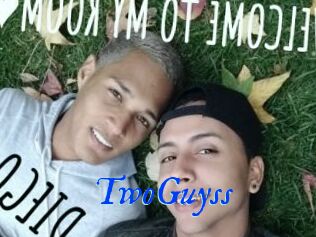 TwoGuyss