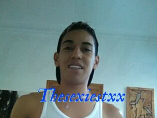 Thesexiestxx