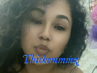 Thickemmmz