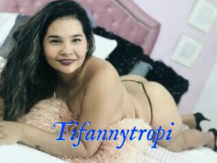 Tifannytropi