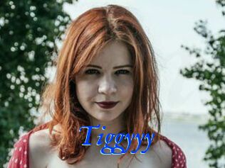 Tiggyyy