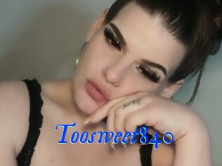 Toosweet840