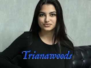 Trianawoods