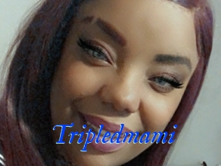 Tripledmami