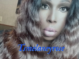 Tsmelaneyrose