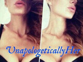 UnapologeticallyHer