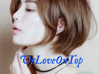 UrLoveOnTop
