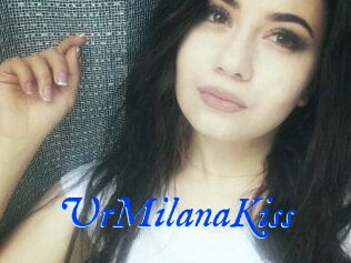 UrMilanaKiss_