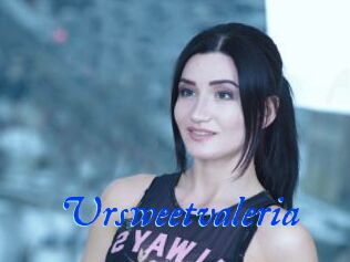Ursweetvaleria