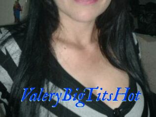 ValeryBigTitsHot
