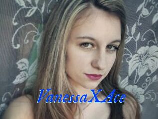 VanessaXAce