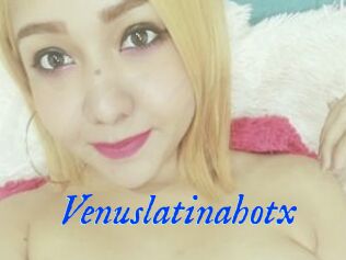 Venuslatinahotx