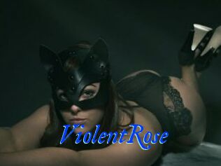 ViolentRose
