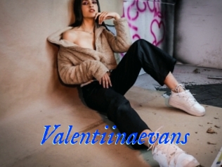 Valentiinaevans