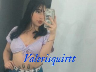Valerisquirtt