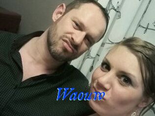 Waouw
