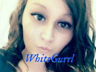 WhiteGurrl