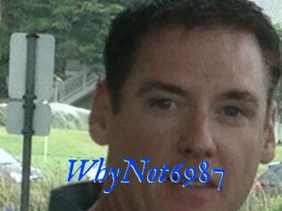 WhyNot6987