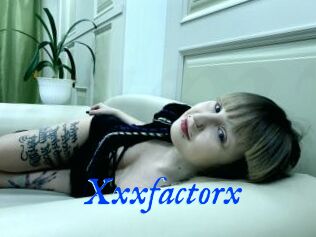 Xxxfactorx